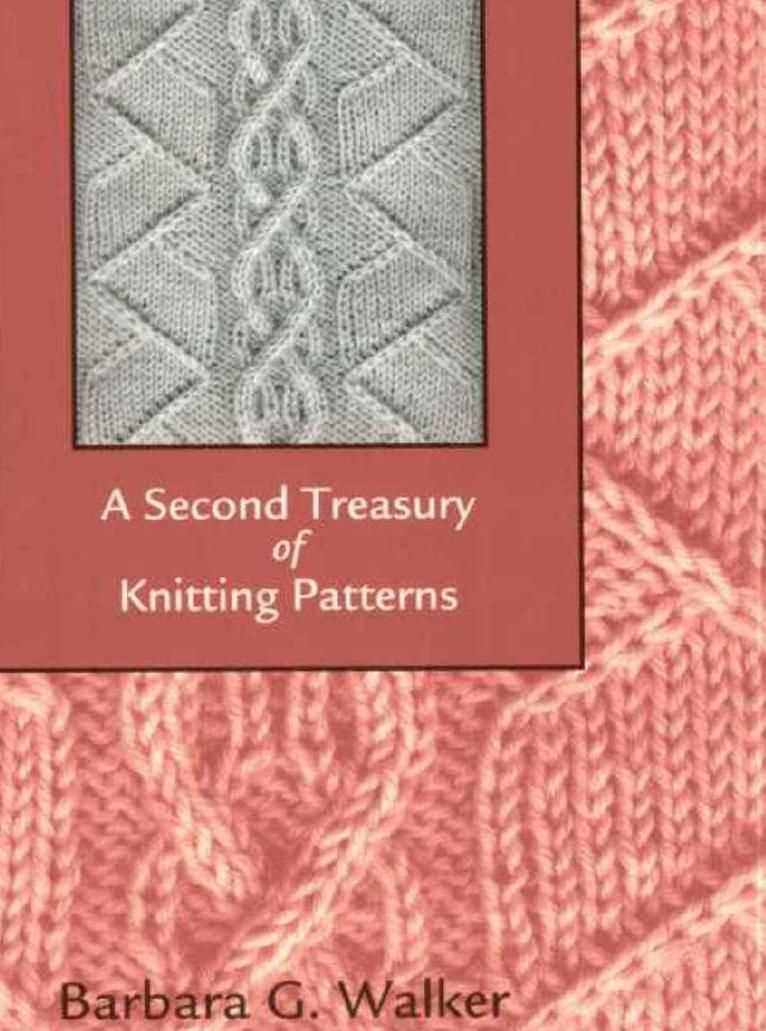 Barbara walker's second treasury of knitting patterns